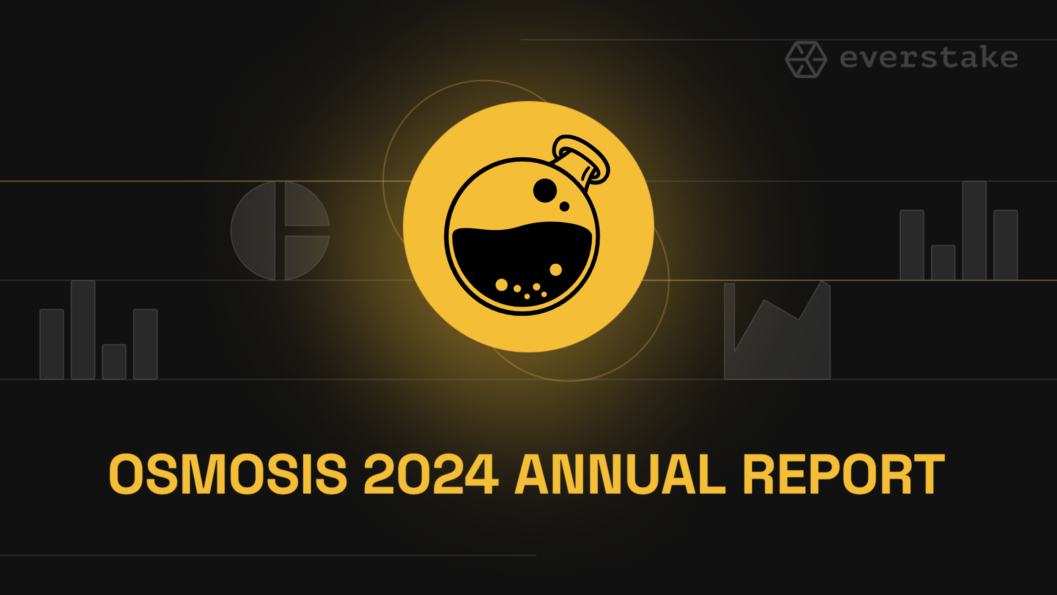 OSMOSIS STAKING INSIGHTS AND ANALYSIS: 2024 ANNUAL REPORT | EVERSTAKE