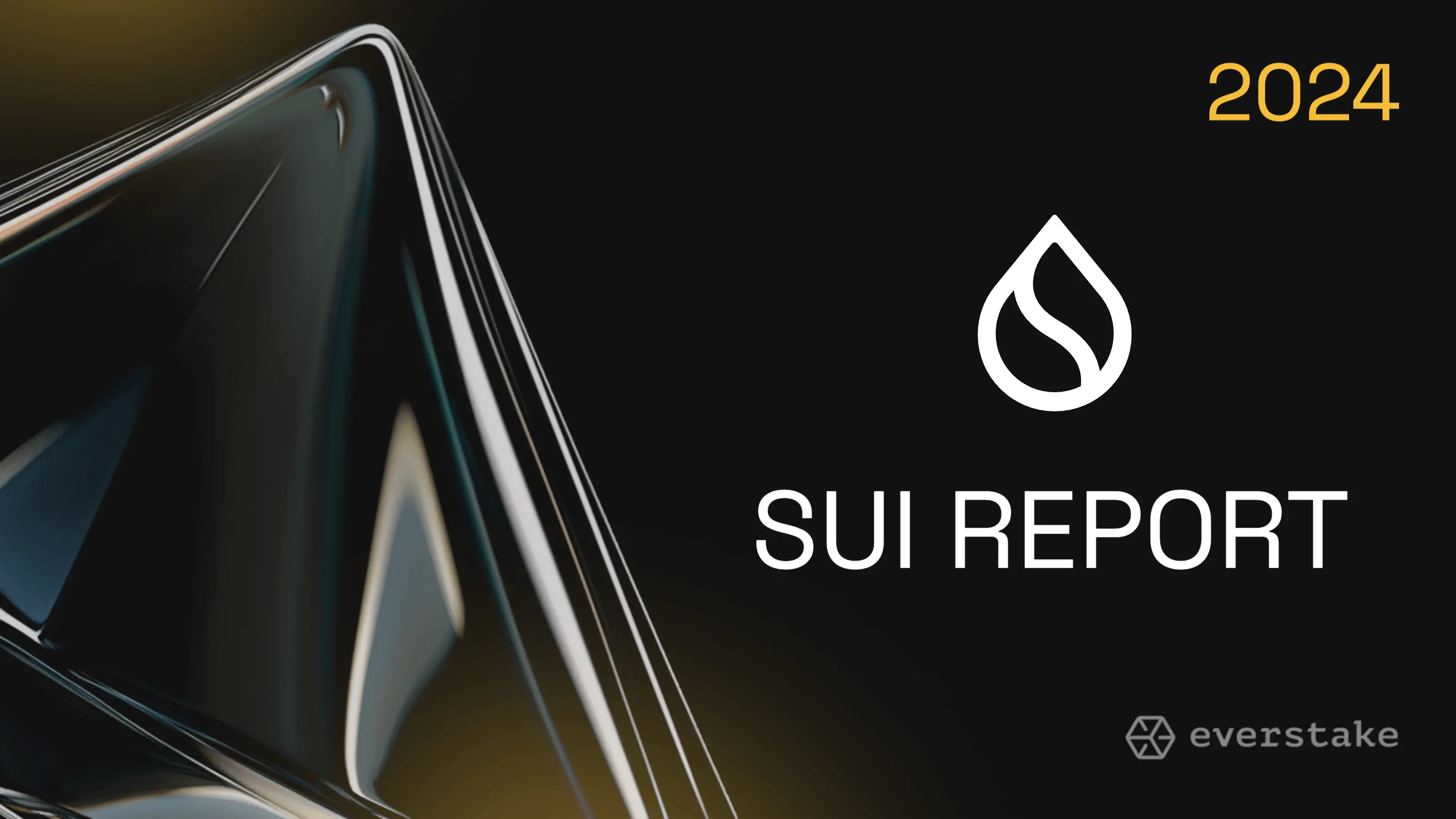 SUI STAKING INSIGHTS & ANALYSIS: 2024 ANNUAL REPORT | EVERSTAKE